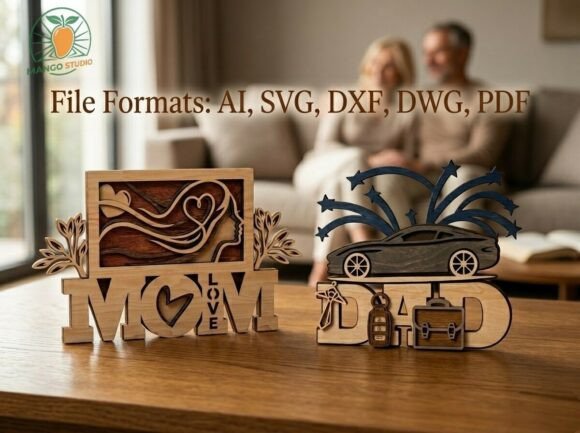 MOM DAD-Layered 3D Wood Decor for Laser Cutting and Father S Day